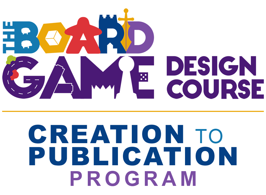 he Board Game Design Course Creation to Publication Program